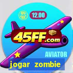 jogar zombie outbreak demo